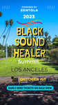 Black Sound Healer Summit (Powered by Zentola) General Admission